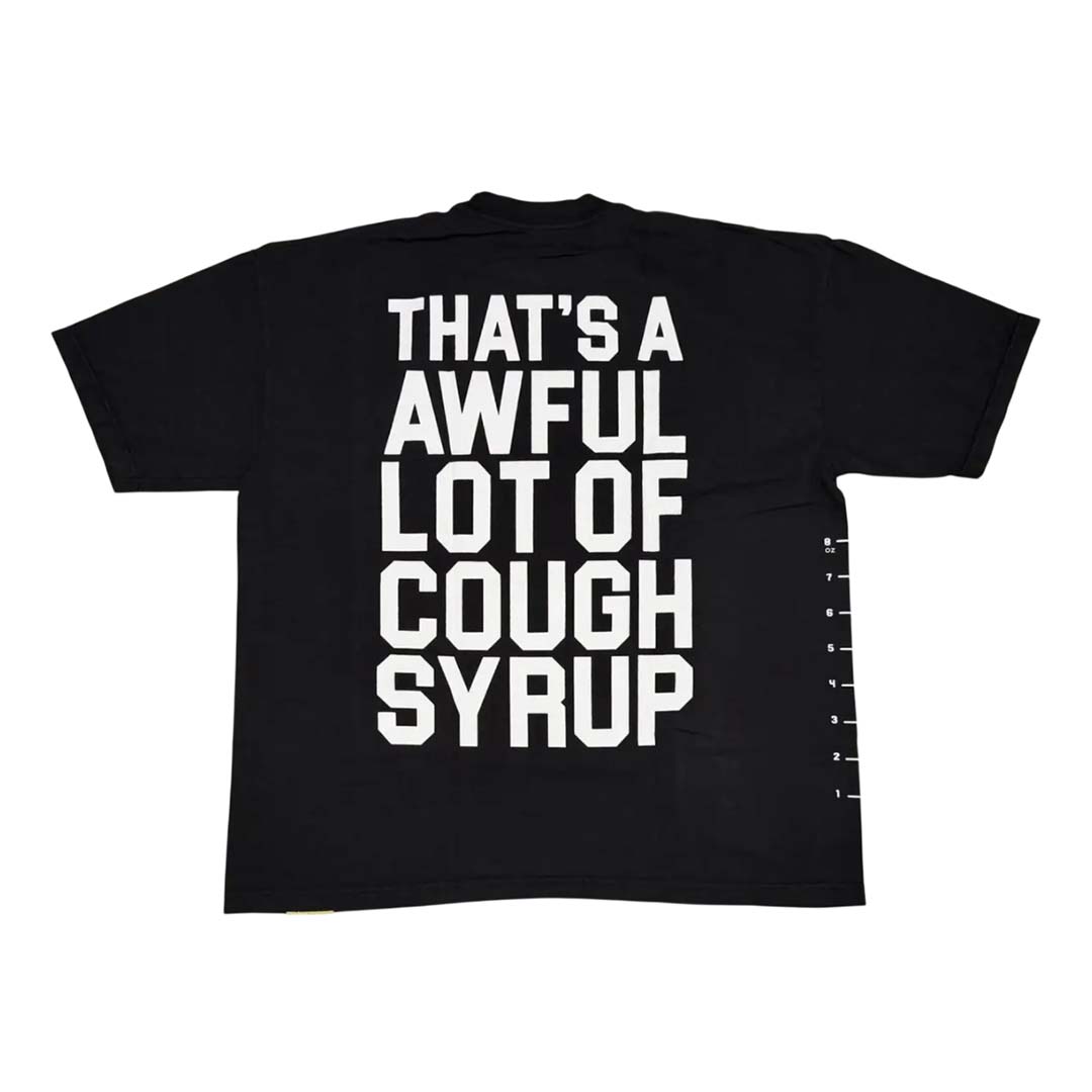 Awful Lot of Cough Syrup Black White Spell Out Measurements Tee