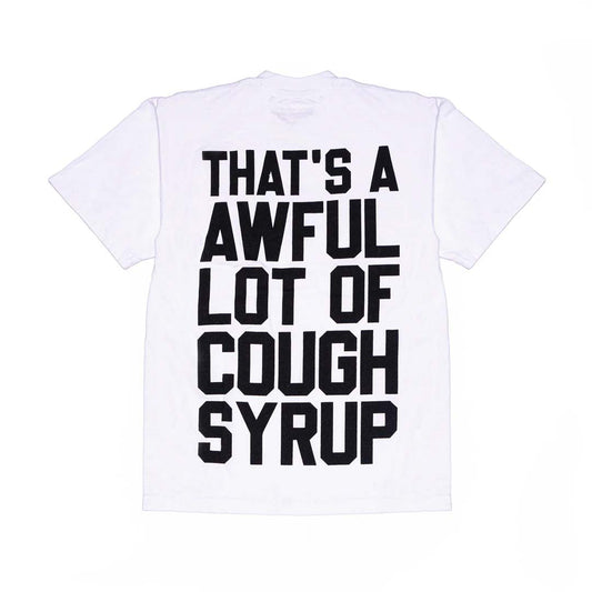 Awful Lot of Cough Syrup White Spell Out Tee
