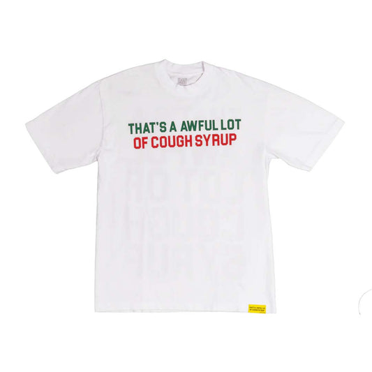 Awful Lot of Cough Syrup Cinco de Mayo White Tee