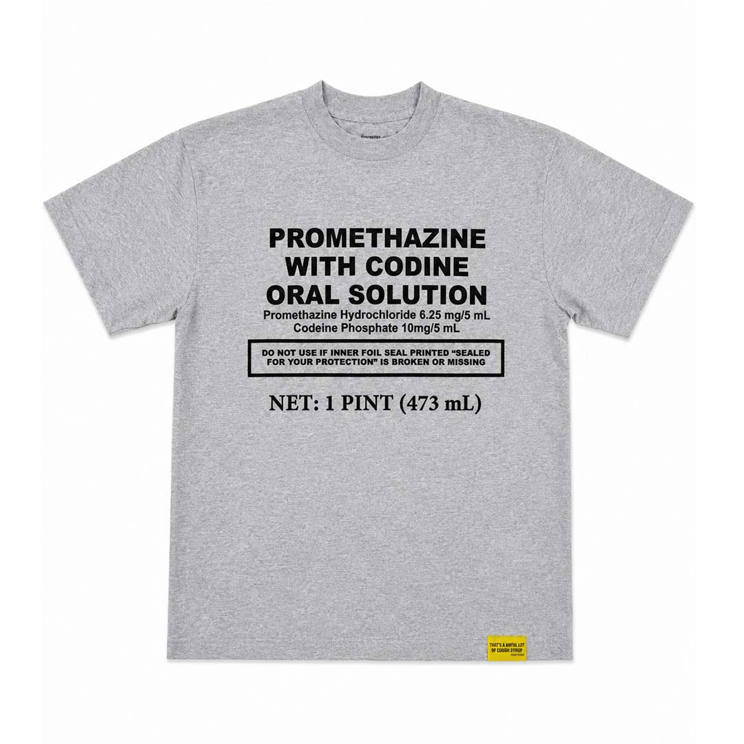 Awful Lot of Cough Syrup Light Grey Promethazine Tee
