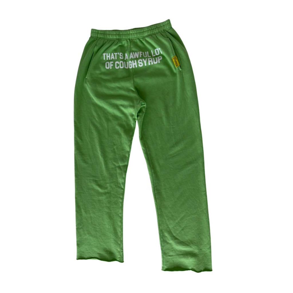 Awful Lot of Cough Syrup Slime Green Sweatpants